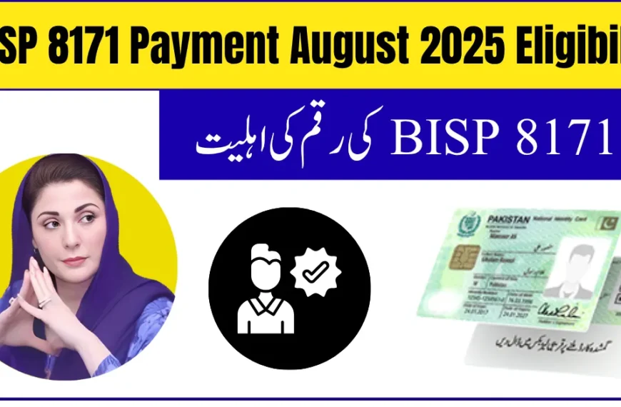 BISP 8171 Payment August 2025 Eligibility